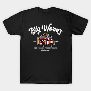 Big Worm's Ice Cream & Frozen Treats T-Shirt